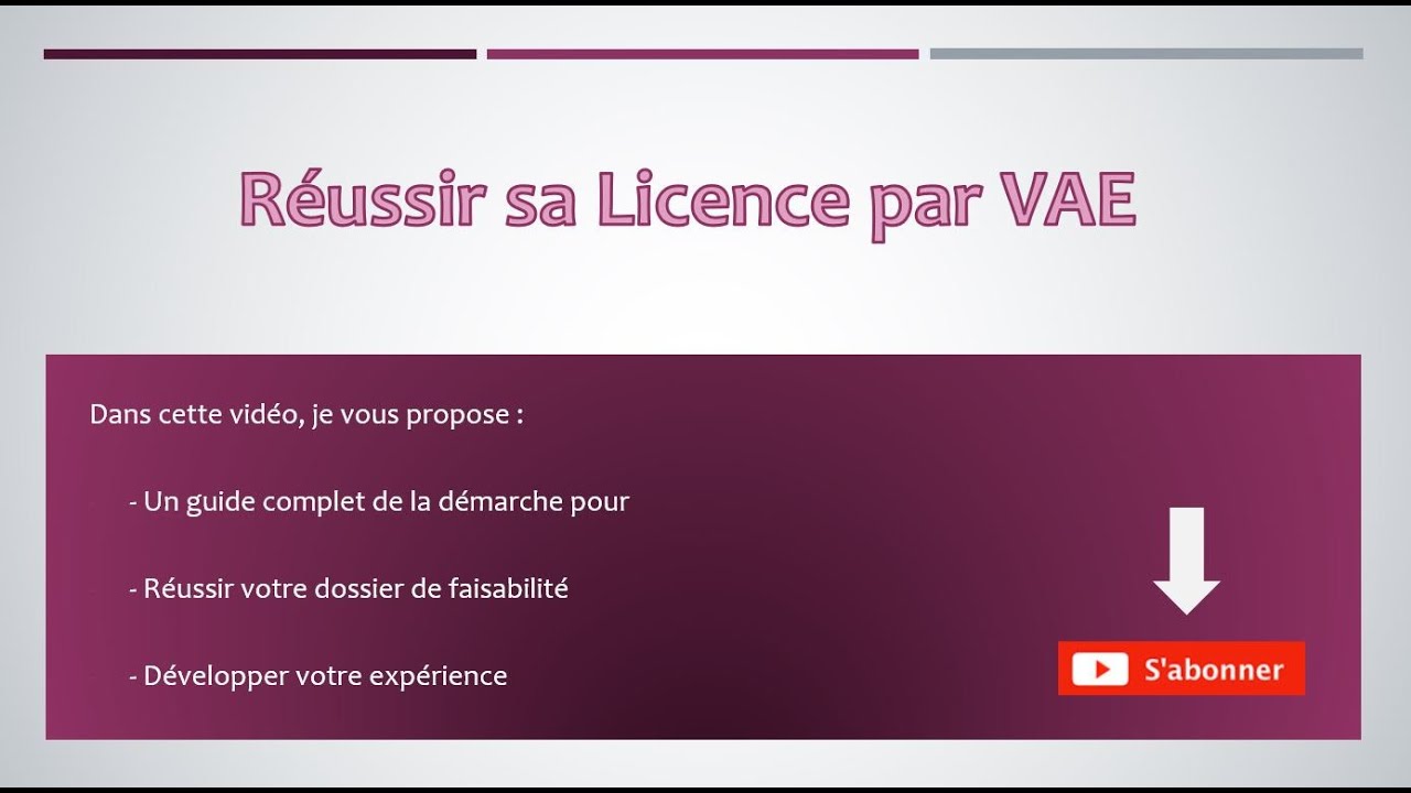 VAE LICENCE : Guide complet pour réussir de A à Z