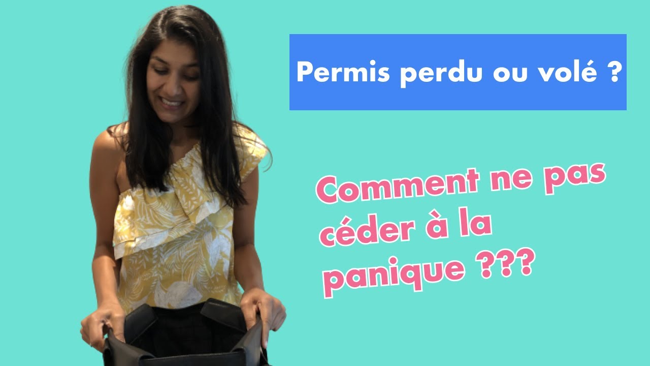 Permis perdu ou volé ? Comment survivre à ça ?
