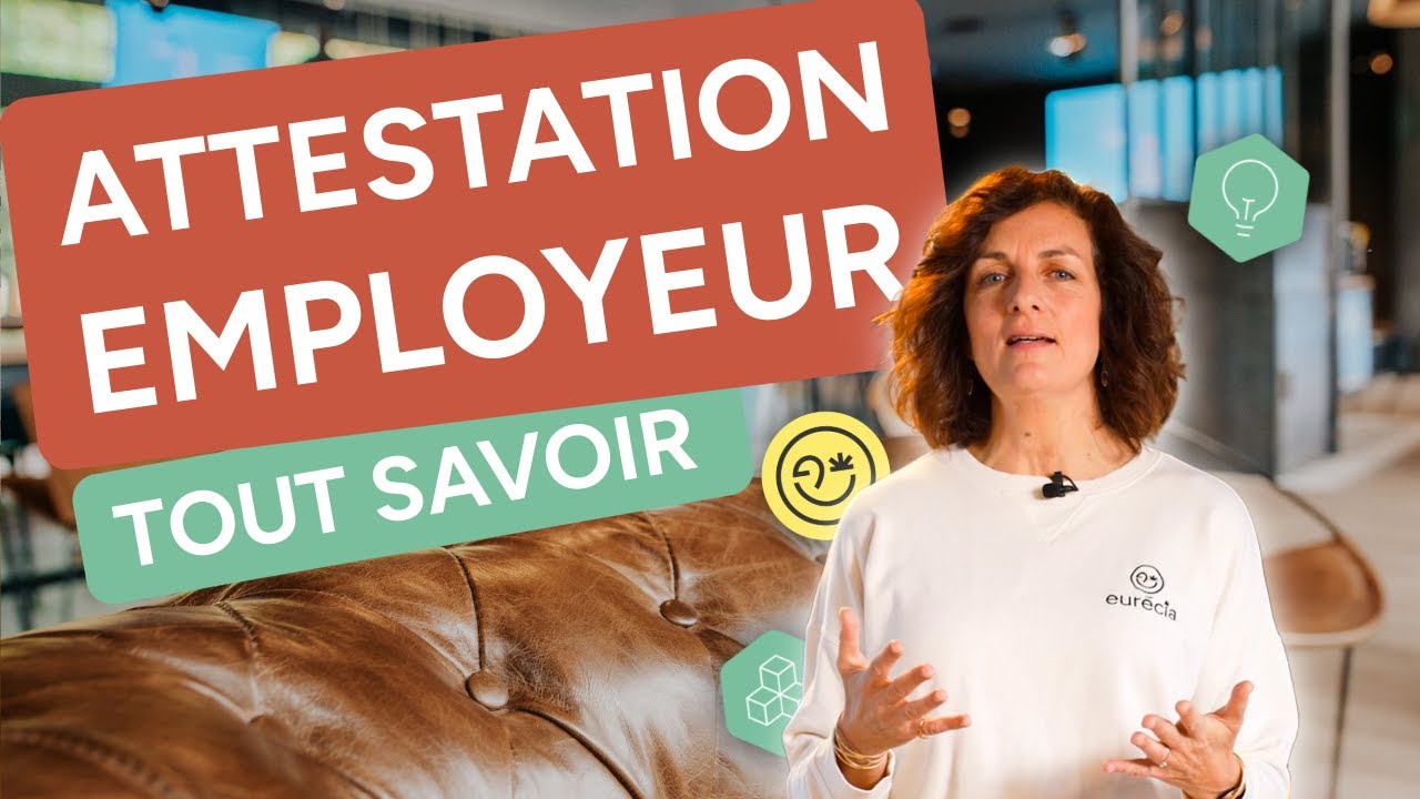 Attestation employeur - Décryptage