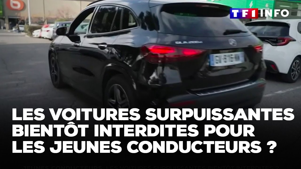 Les voitures surpuissantes bientôt interdites pour les jeunes conducteurs ?｜TF1 INFO